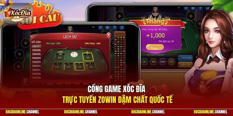 Cổng game xóc đĩa trực tuyến ZOWIN đậm chất quốc tế